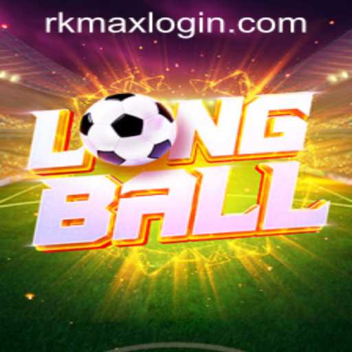 Exploring LongBall: Unveiling the Excitement at RK MAX CASINO
