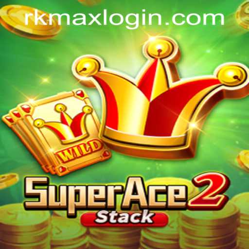 SuperAce2 and RK MAX CASINO: A Thrilling Gaming Experience