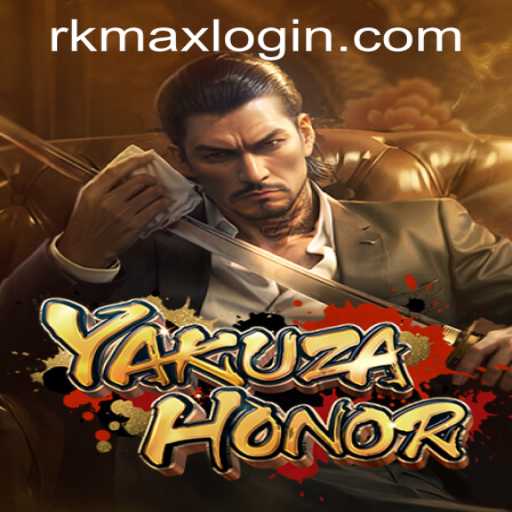 YakuzaHonor: A Thrilling Dive into the Underworld with RK MAX CASINO