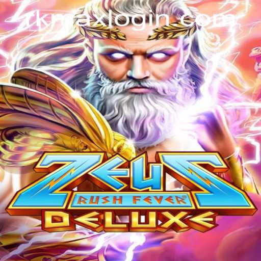 ZeusRushFeverDeluxe: Experience the Thrill of Ancient Mythology at RK MAX CASINO